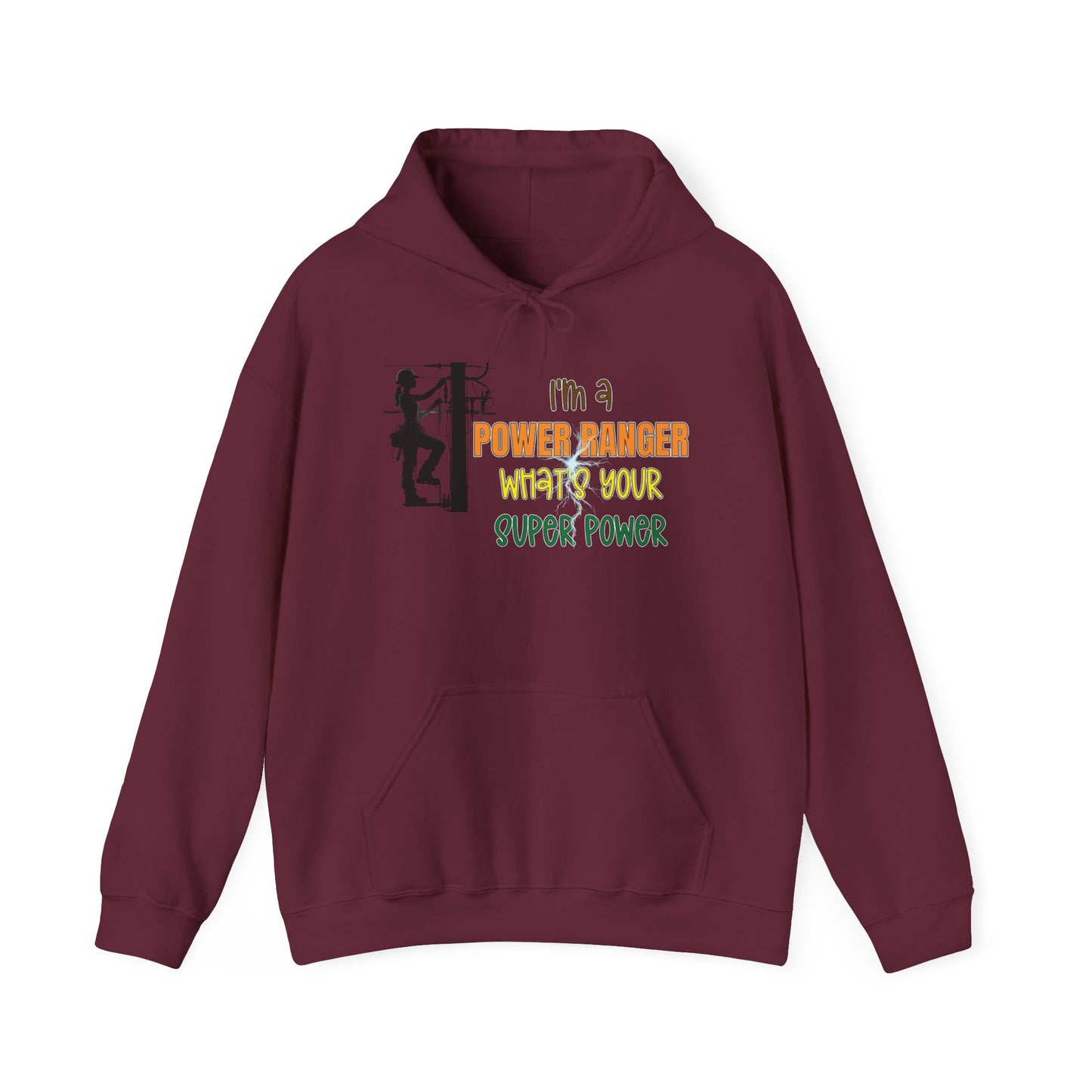 Gildan Hoodie - I'm a Power Ranger What's Your Super Power (female)