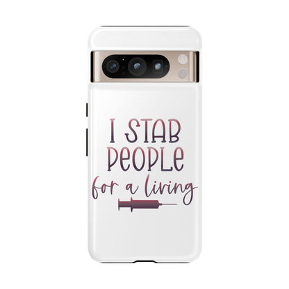 Google Pixel Tough Case - I Stab People For a Living - White