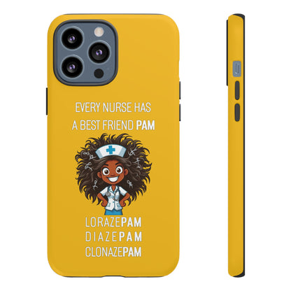 Nurse iPhone Tough Case - Every Nurse Has a Friend Named PAM Design (2) - Yellow