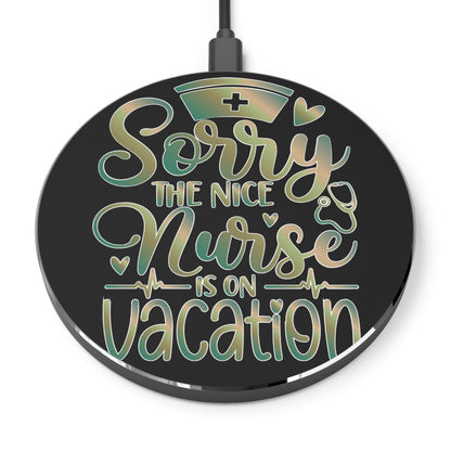 Nice Nurse Vacation Wireless Charger | Fast Charging Pad for Healthcare Professionals