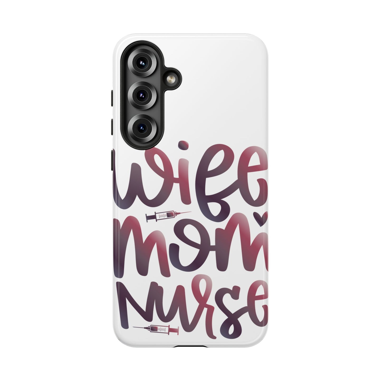 Samsung Galaxy Tough Case - Wife Mom Nurse - White