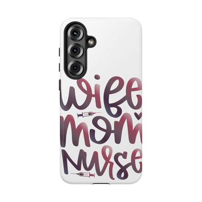 Samsung Galaxy Tough Case - Wife Mom Nurse - White