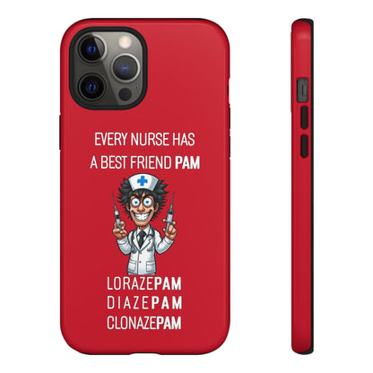 Nurse iPhone Tough Case - Every Nurse Has a Friend Named PAM Design (5) - Dark Red