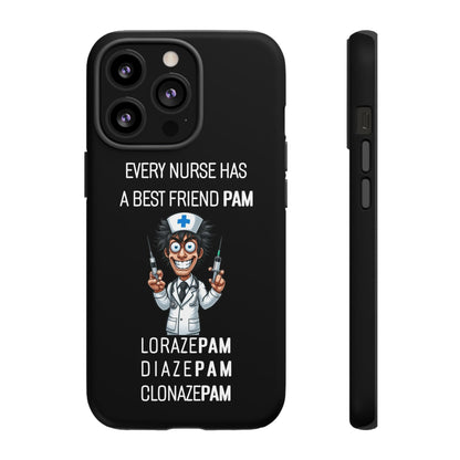 Nurse iPhone Tough Case - Every Nurse Has a Friend Named PAM Design (5) - Black