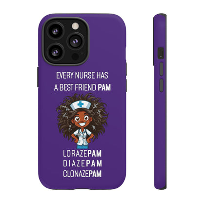 Nurse iPhone Tough Case - Every Nurse Has a Friend Named PAM Design (2) - Dark Purple