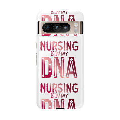 Google Pixel Tough Case - Nursing is in my DNA - White