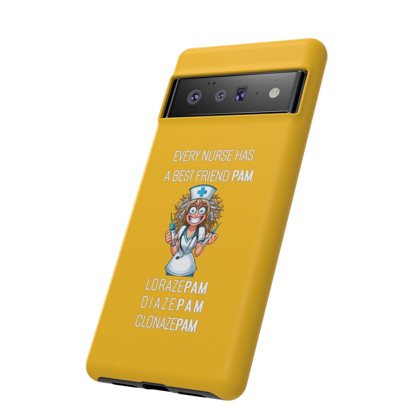 Nurse Google Pixel Tough Case - Every Nurse Has a Friend Named PAM Design (4) - Yellow