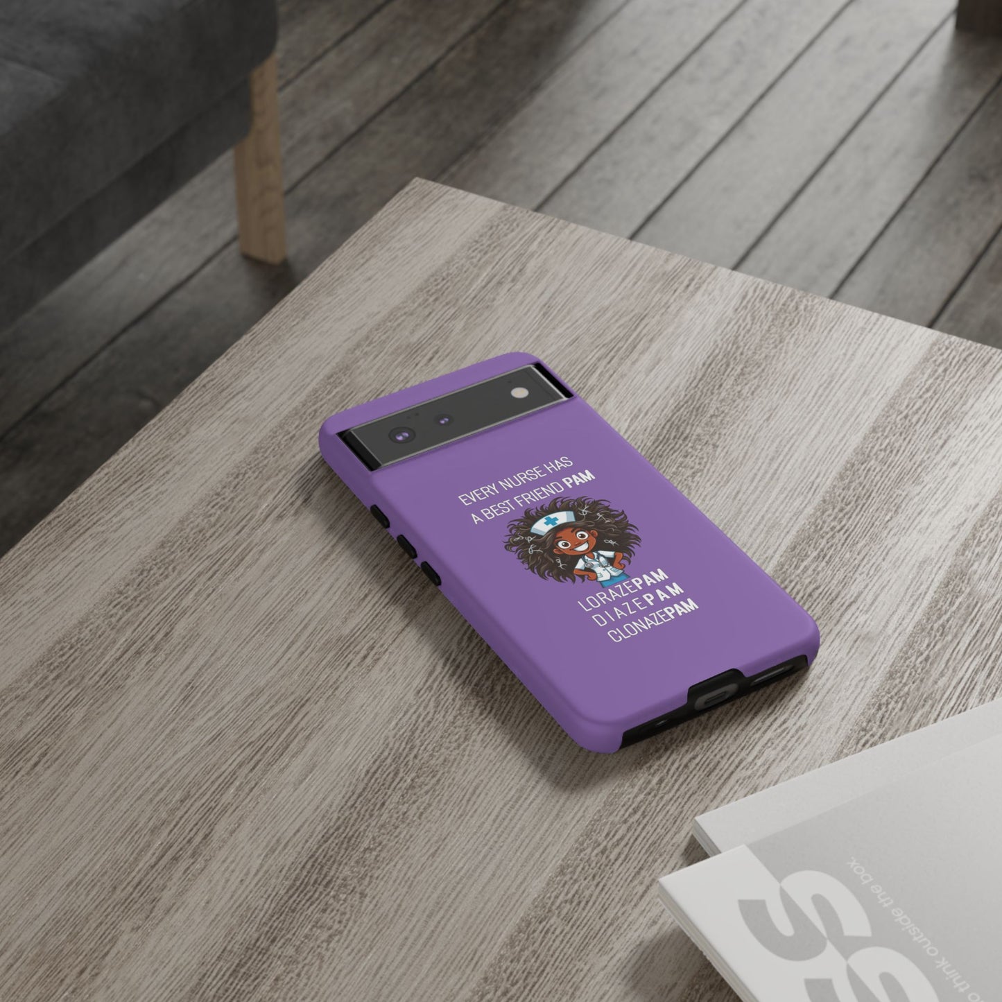 Nurse Google Pixel Tough Case - Every Nurse Has a Friend Named PAM Design (2) - Light Purple