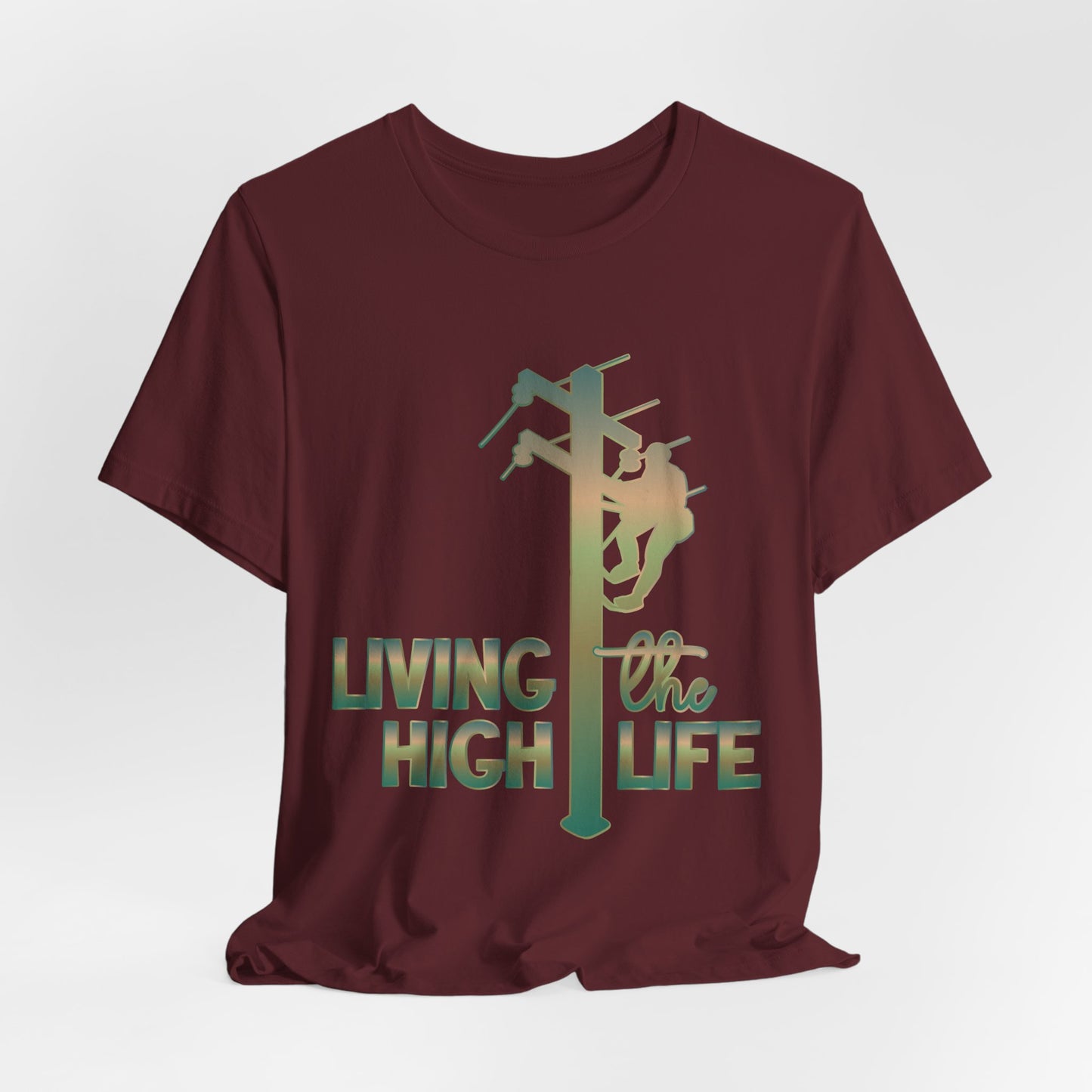 Lineman T-shirt - living the high life - copper patina