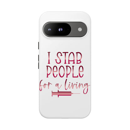 Google Pixel Tough Case - I Stab People For a Living - White