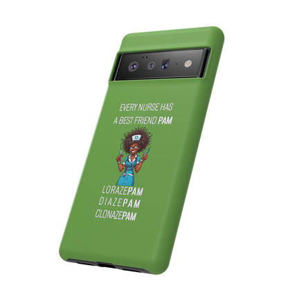 Nurse Google Pixel Tough Case - Every Nurse Has a Friend Named PAM Design (3) - Green