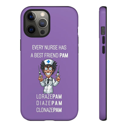 Nurse iPhone Tough Case - Every Nurse Has a Friend Named PAM Design (5) - Light Purple