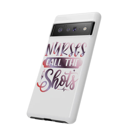 Google Pixel Tough Case - Nurses Call The Shots - White
