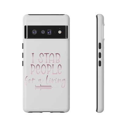 Google Pixel Tough Case - I Stab People For a Living - White
