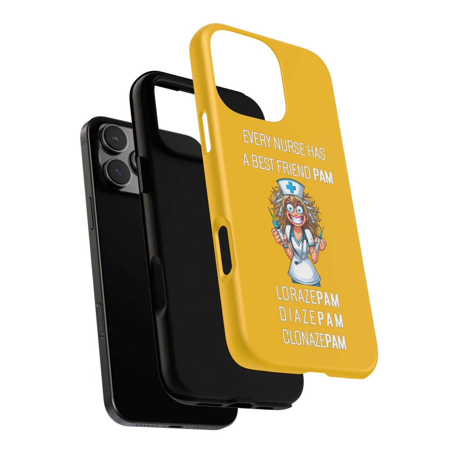 Nurse iPhone Tough Case - Every Nurse Has a Friend Named PAM Design (4) - Yellow