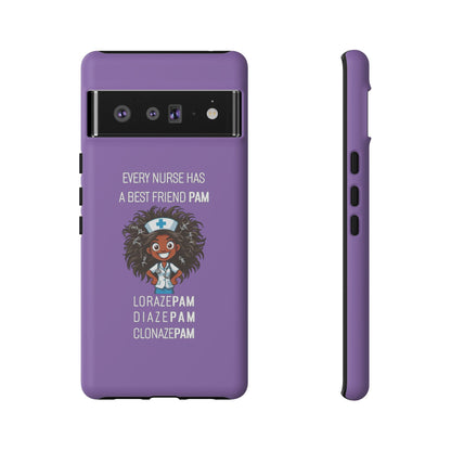 Nurse Google Pixel Tough Case - Every Nurse Has a Friend Named PAM Design (2) - Light Purple