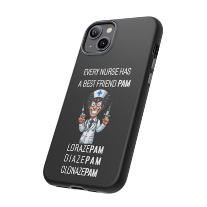 Nurse iPhone Tough Case - Every Nurse Has a Friend Named PAM Design (5) - Black