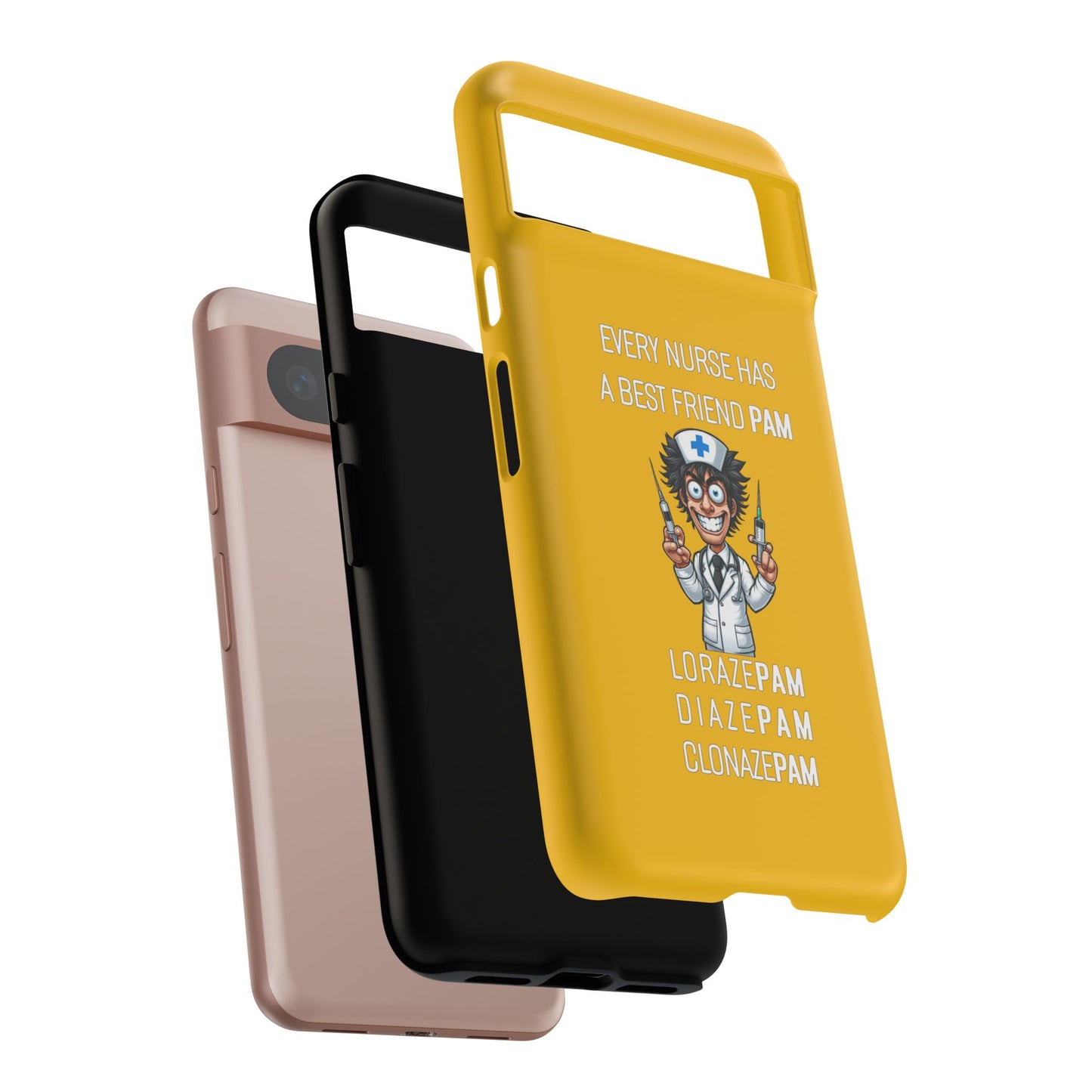 Nurse Google Pixel Tough Case - Every Nurse Has a Friend Named PAM Design (5) - Yellow