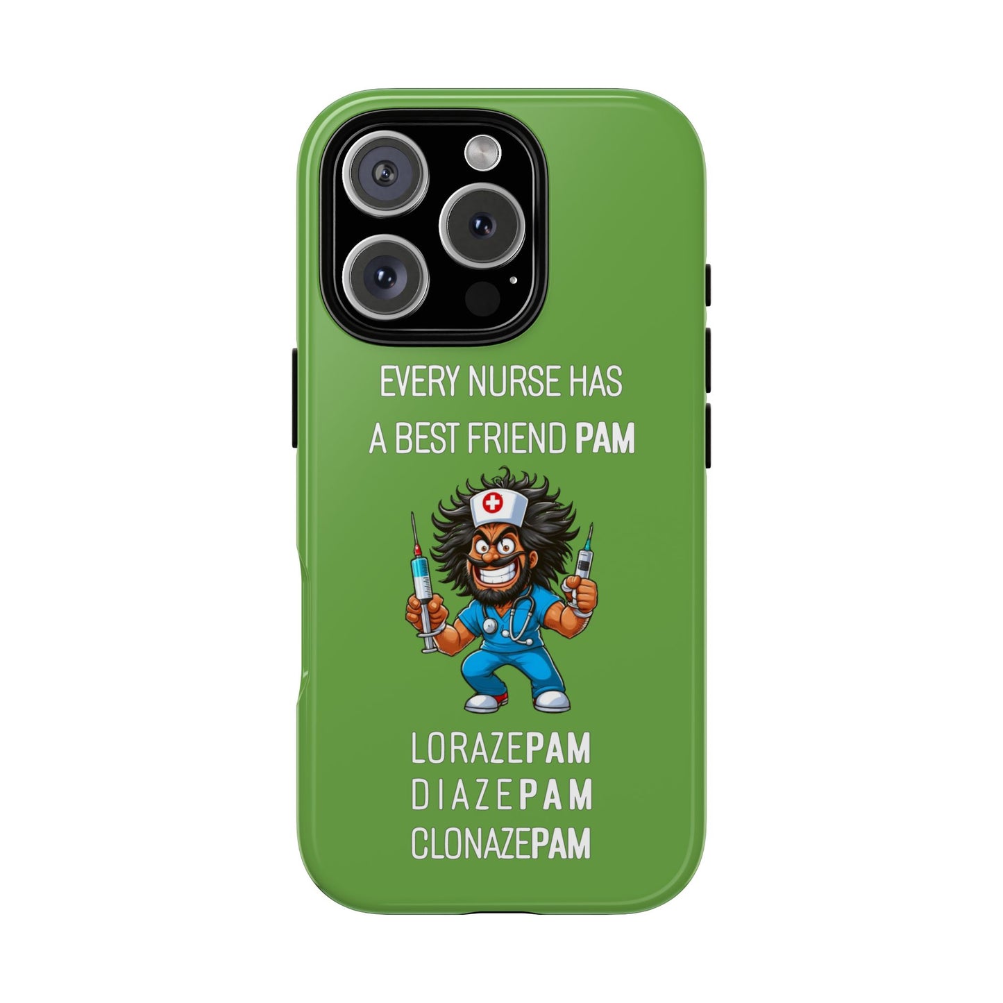 Nurse iPhone Tough Case - Every Nurse Has a Friend Named PAM Design (6) - Green