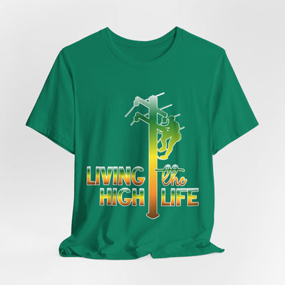 Lineman T-shirt - living the high life - gradient