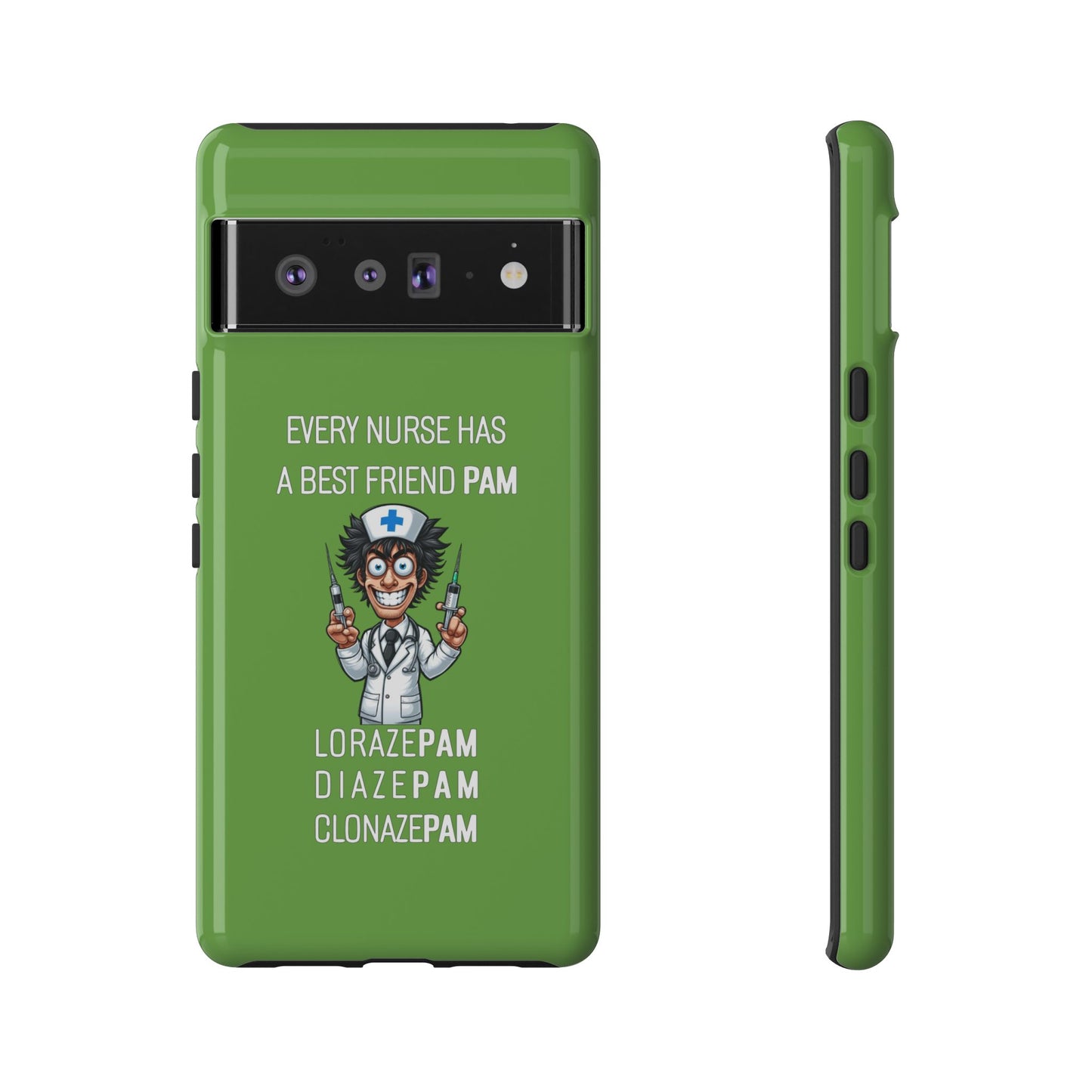 Nurse Google Pixel Tough Case - Every Nurse Has a Friend Named PAM Design (5) - Green