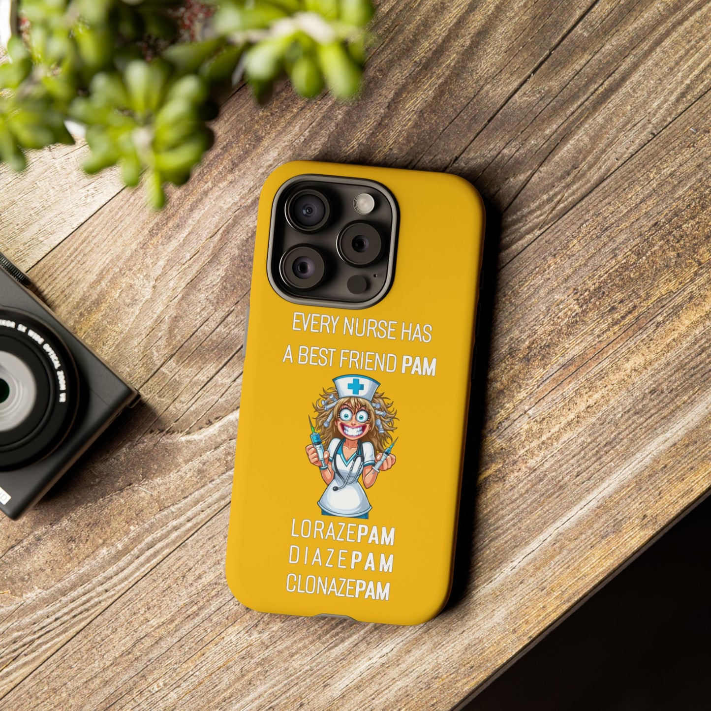 Nurse iPhone Tough Case - Every Nurse Has a Friend Named PAM Design (4) - Yellow