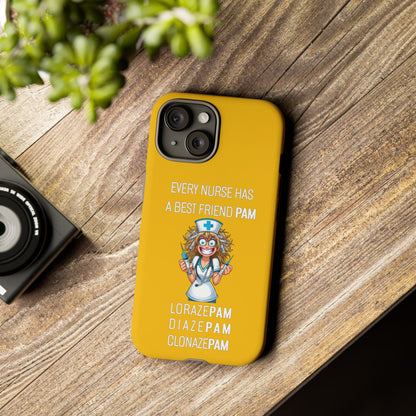 Nurse iPhone Tough Case - Every Nurse Has a Friend Named PAM Design (4) - Yellow