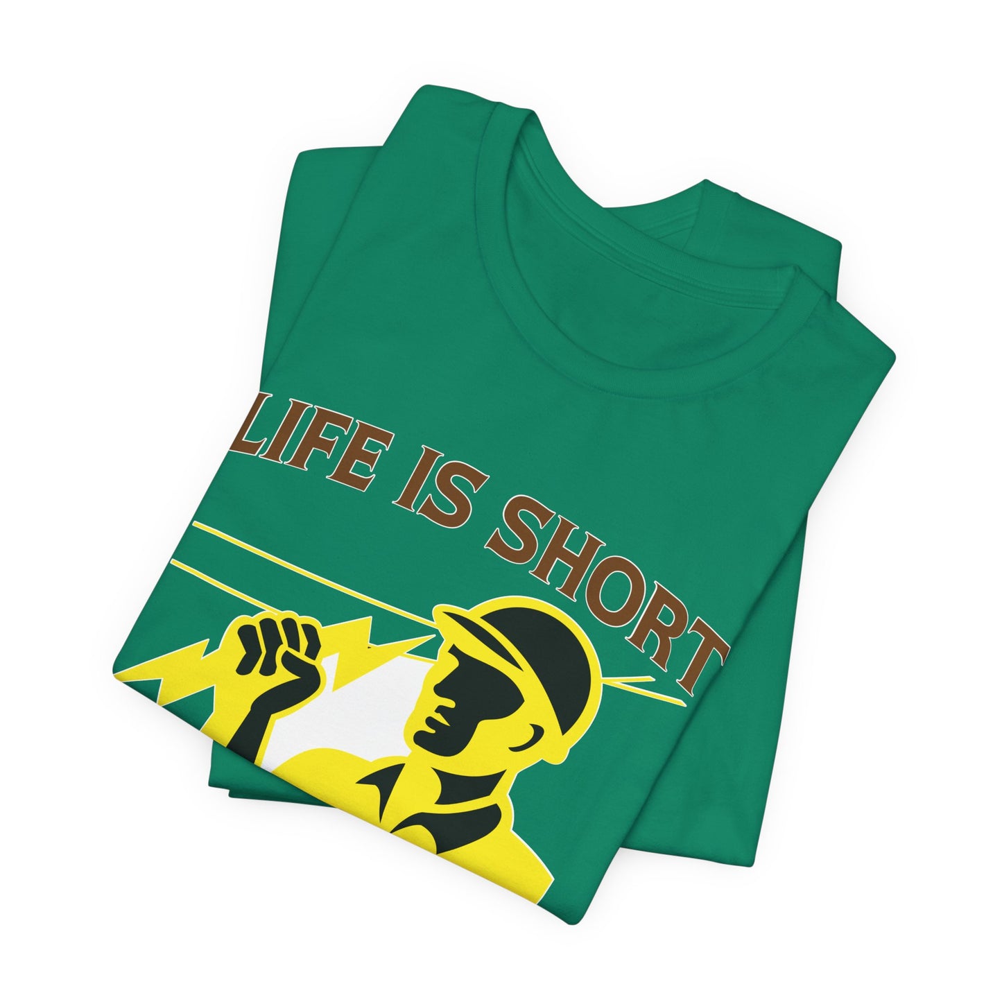 Lineman T-shirt - Life Is Short Lines Are Not-color