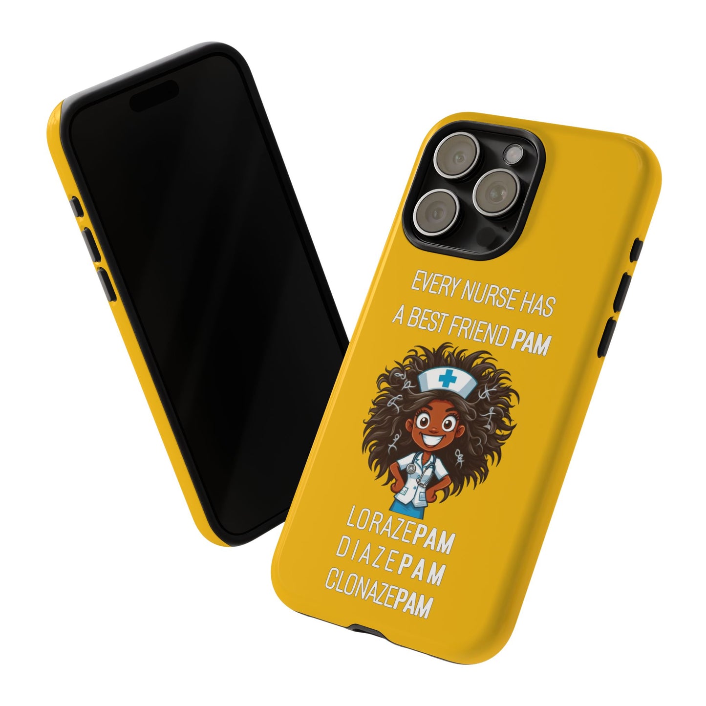 Nurse iPhone Tough Case - Every Nurse Has a Friend Named PAM Design (2) - Yellow