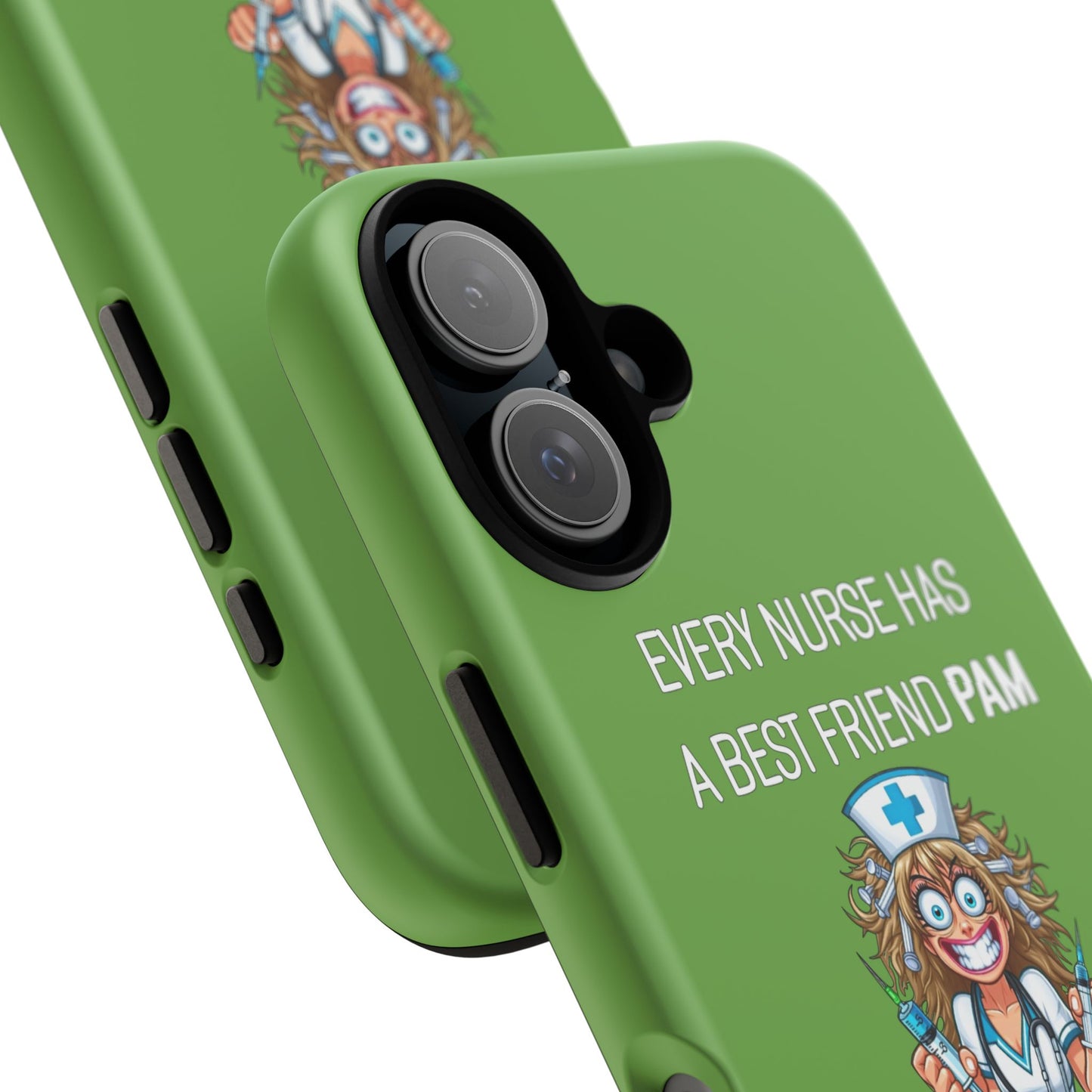 Nurse iPhone Tough Case - Every Nurse Has a Friend Named PAM Design (4) - Green