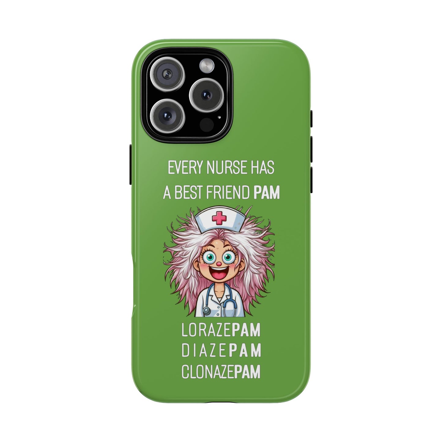 Nurse iPhone Tough Case - Every Nurse Has a Friend Named PAM Design (1) - Green