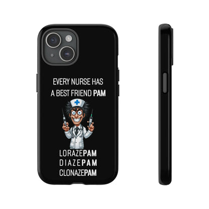 Nurse iPhone Tough Case - Every Nurse Has a Friend Named PAM Design (5) - Black