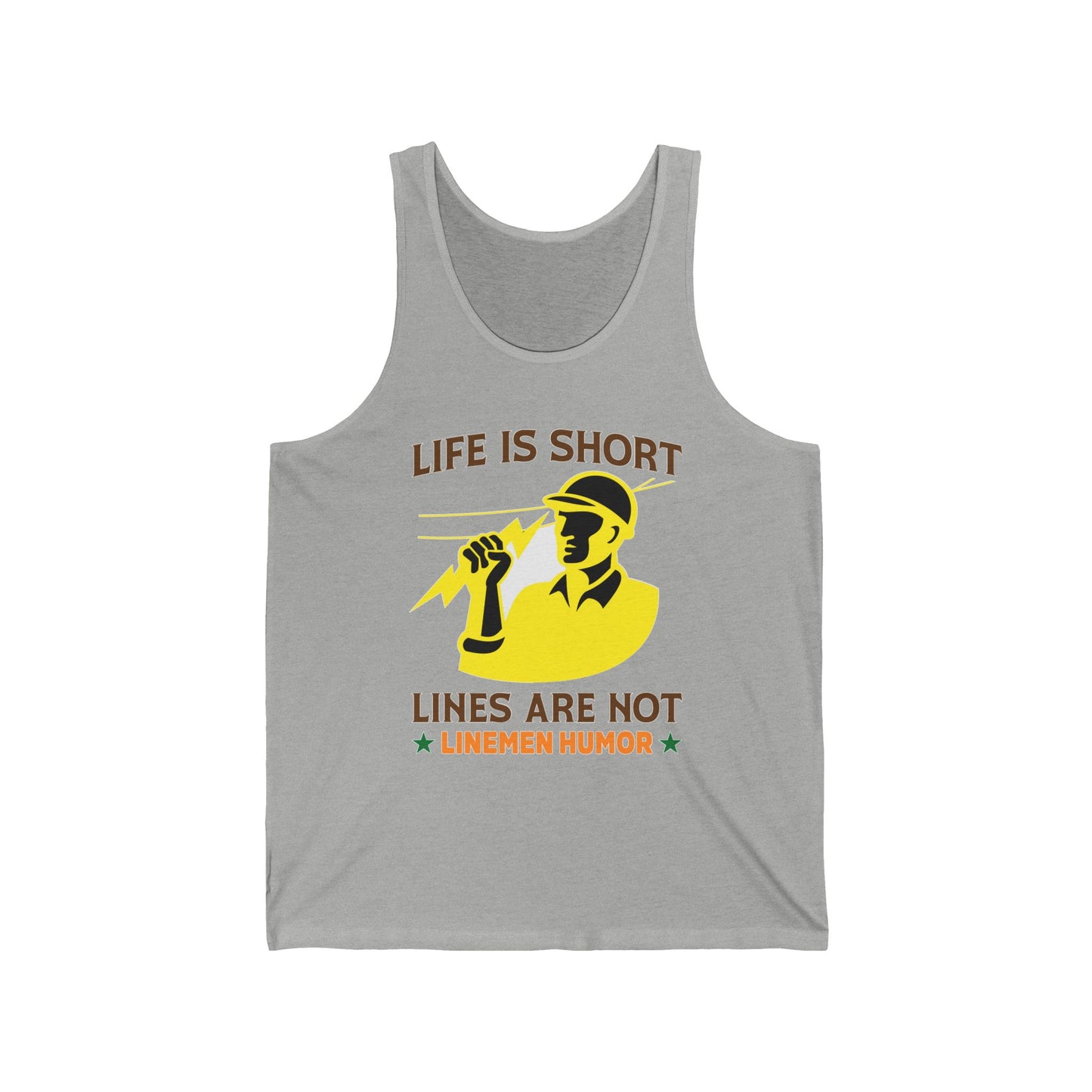 Lineman Tank - Life Is Short Lines Are Not-color