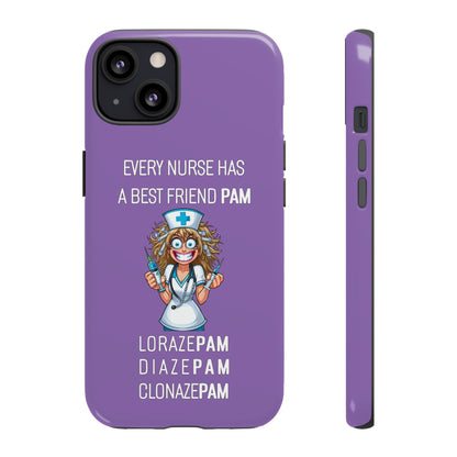 Nurse iPhone Tough Case - Every Nurse Has a Friend Named PAM Design (4) - Light Purple