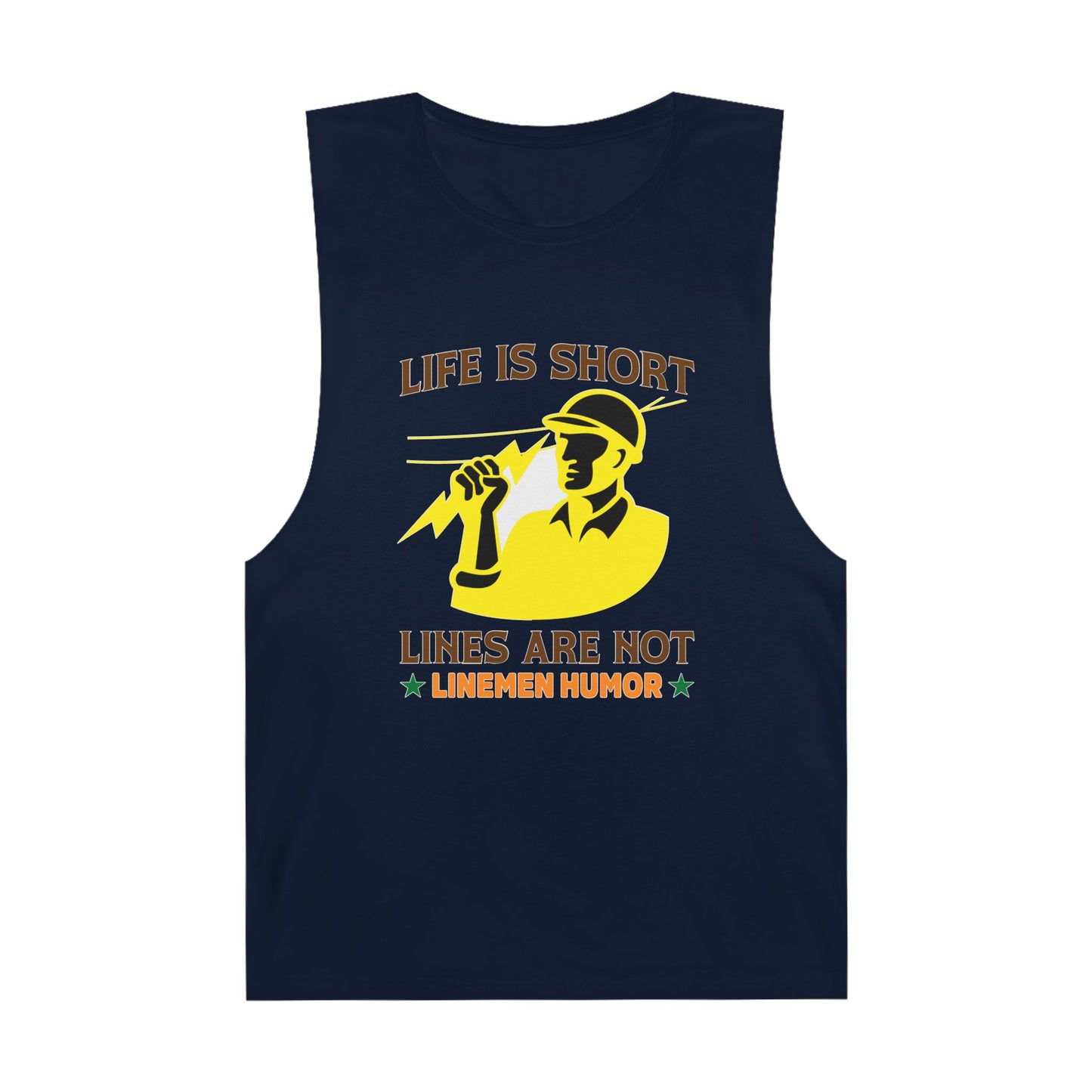Lineman Tank - Life Is Short Lines Are Not-color