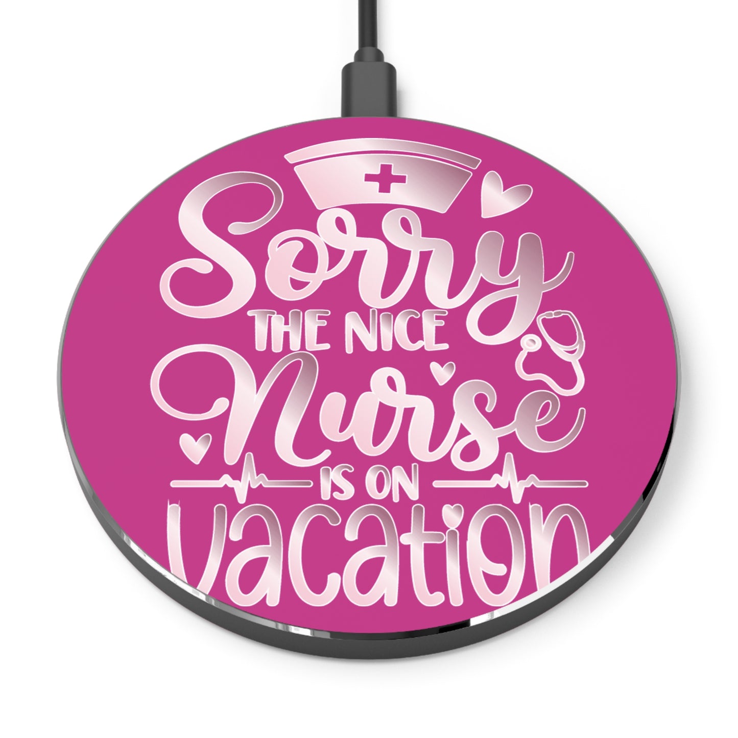 Nice Nurse Vacation Wireless Charger | Fast Charging Pad for Healthcare Professionals