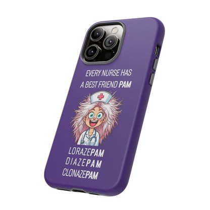 Nurse iPhone Tough Case - Every Nurse Has a Friend Named PAM Design (1) - Dark Purple