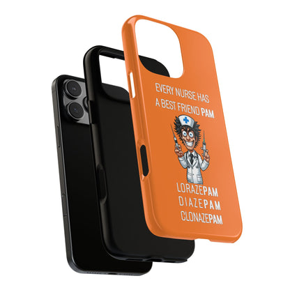 Nurse iPhone Tough Case - Every Nurse Has a Friend Named PAM Design (5) - Orange