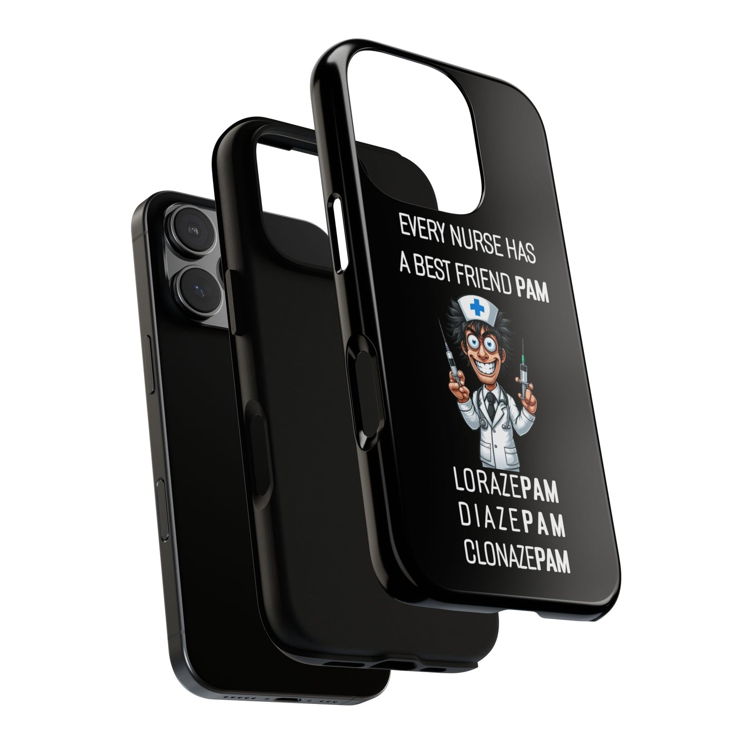 Nurse iPhone Tough Case - Every Nurse Has a Friend Named PAM Design (5) - Black