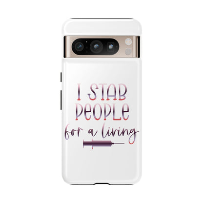 Google Pixel Tough Case - I Stab People For a Living - White