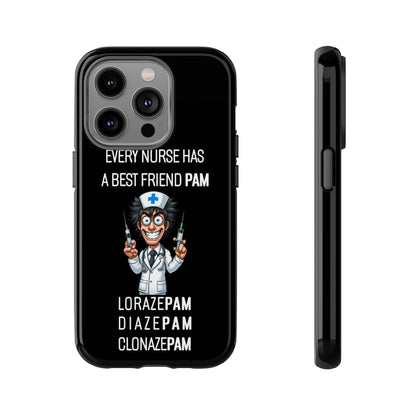 Nurse iPhone Tough Case - Every Nurse Has a Friend Named PAM Design (5) - Black