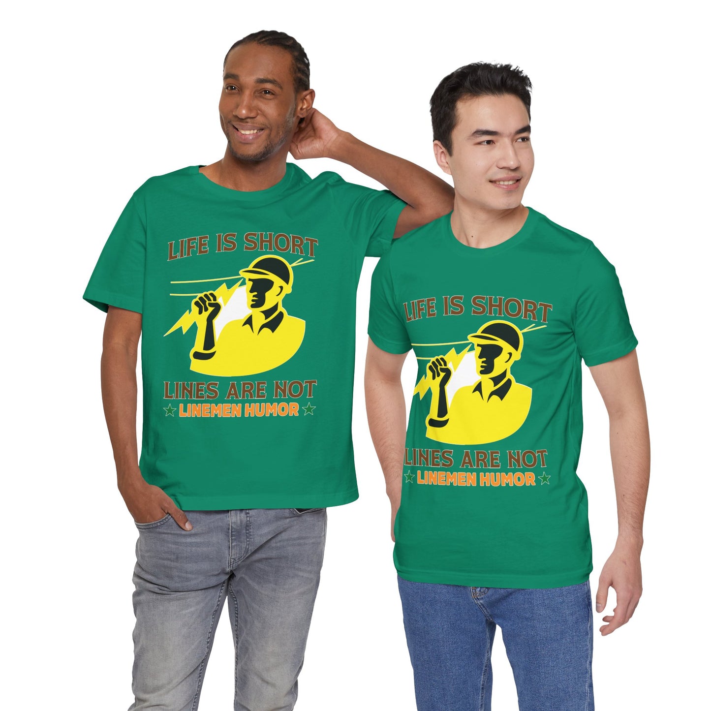 Lineman T-shirt - Life Is Short Lines Are Not-color