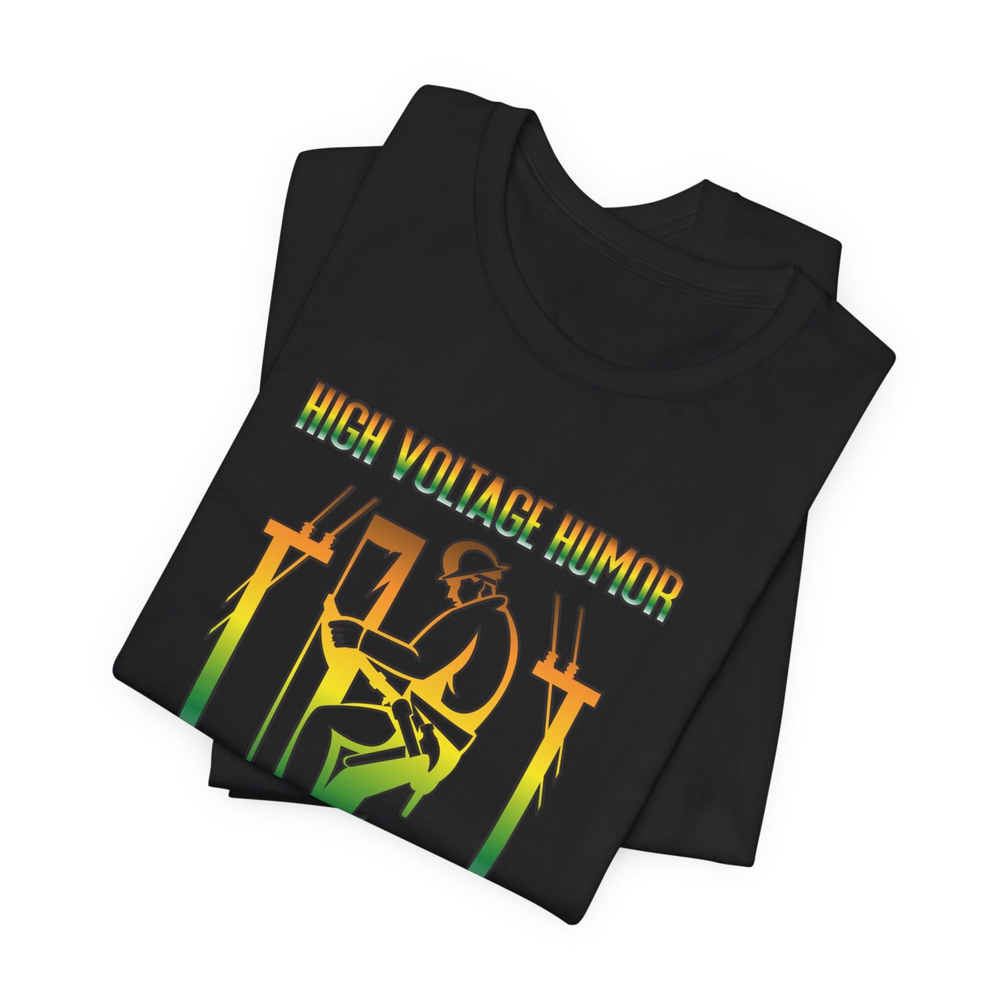 Lineman T-shirt - High Voltage Humor Shockingly Good Lines-gradient