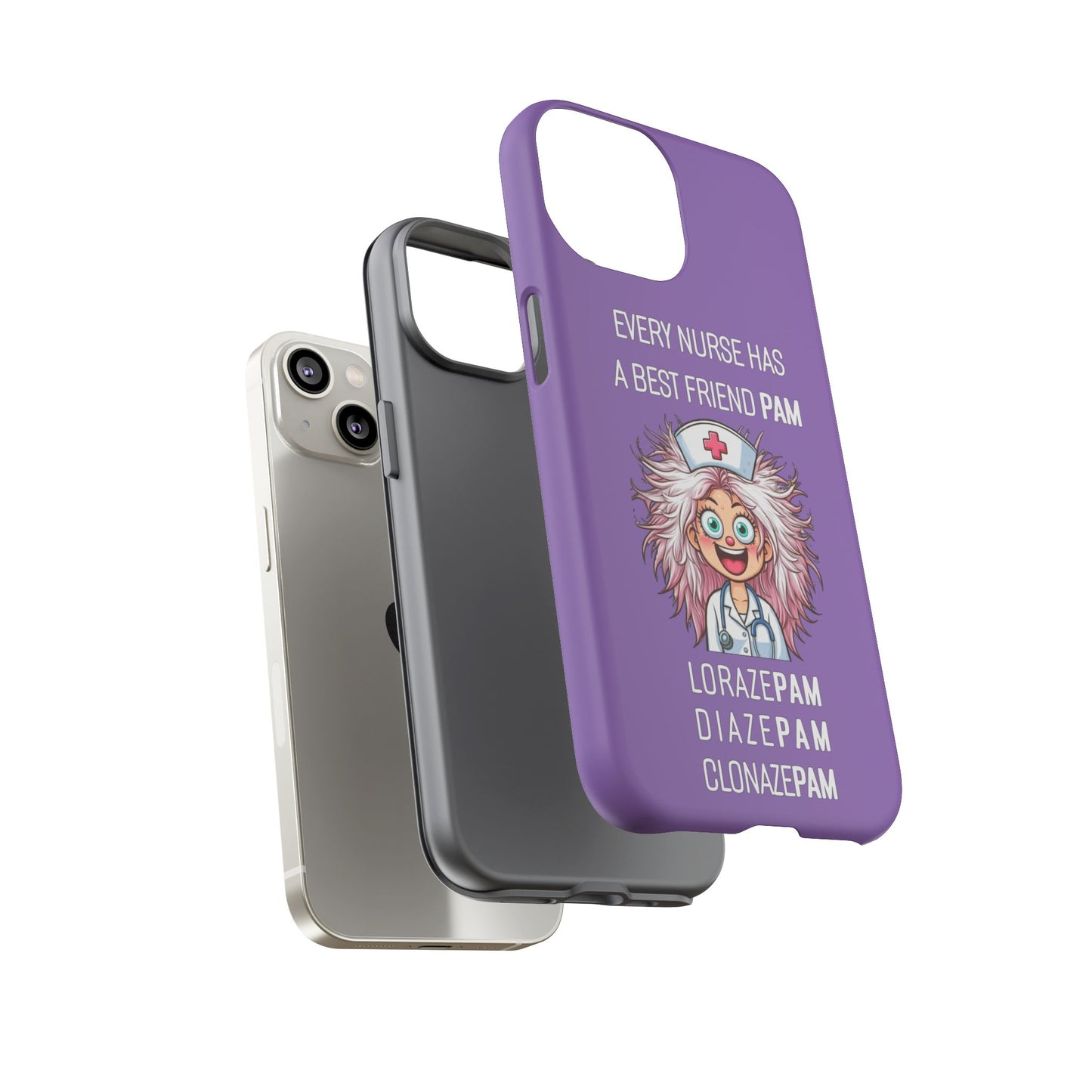 Nurse iPhone Tough Case - Every Nurse Has a Friend Named PAM Design (1) - Light Purple