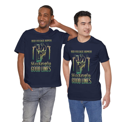 Lineman T-shirt - High Voltage Humor Shockingly Good Lines-copper patina