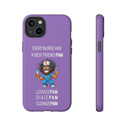 Nurse iPhone Tough Case - Every Nurse Has a Friend Named PAM Design (6) - Light Purple