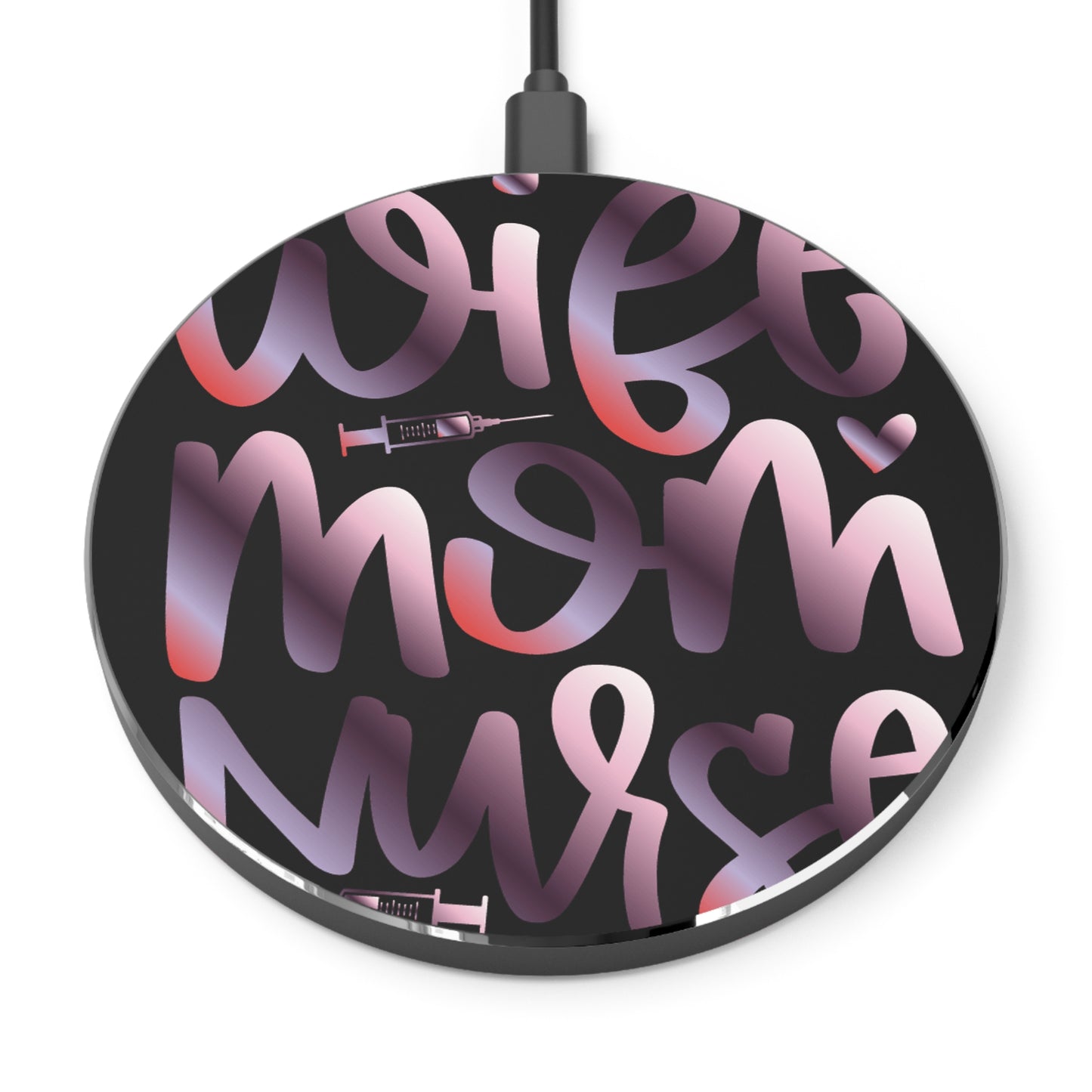 Wife-Mom-Nurse Wireless Charger | Fast Charging Pad for Healthcare Professionals