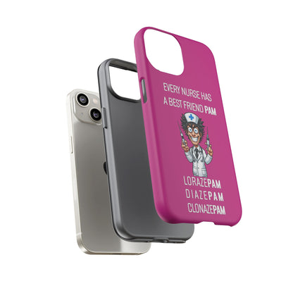 Nurse iPhone Tough Case - Every Nurse Has a Friend Named PAM Design (5) - Pink