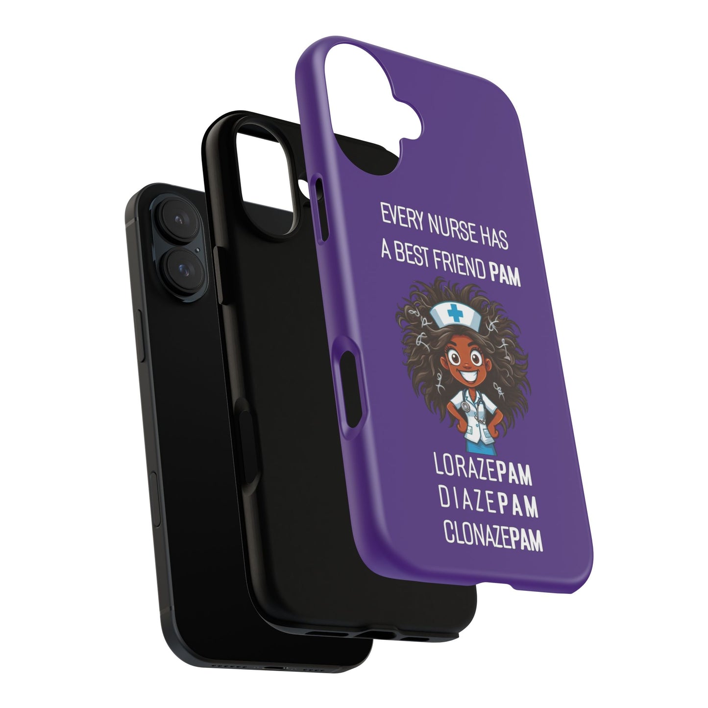 Nurse iPhone Tough Case - Every Nurse Has a Friend Named PAM Design (2) - Dark Purple