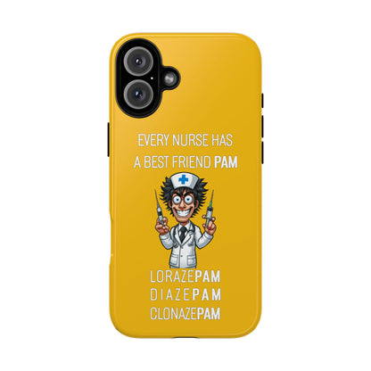 Nurse iPhone Tough Case - Every Nurse Has a Friend Named PAM Design (5) - Yellow